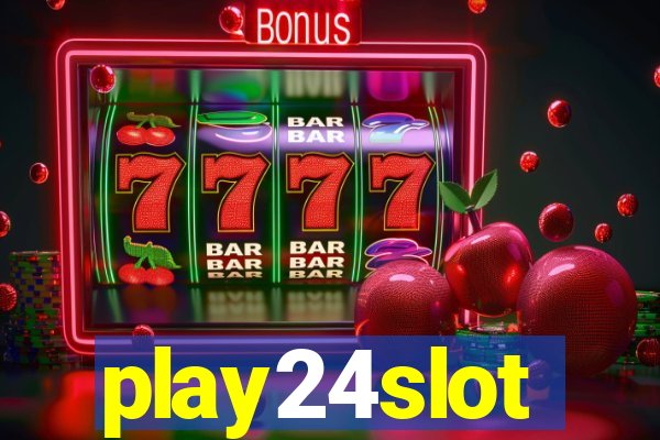 play24slot