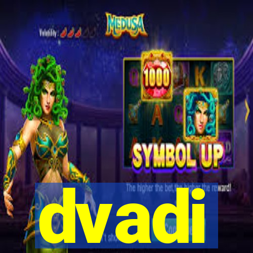 dvadi