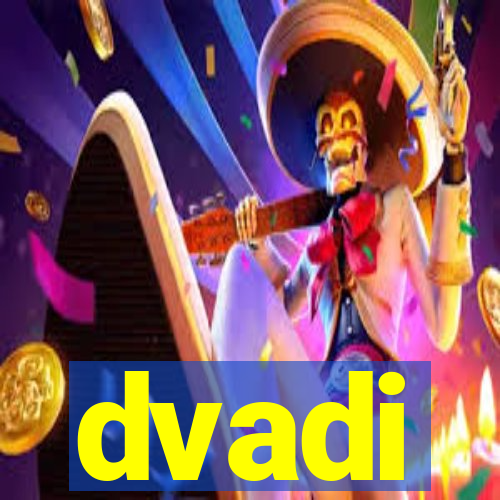 dvadi