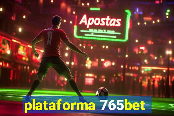 plataforma 765bet