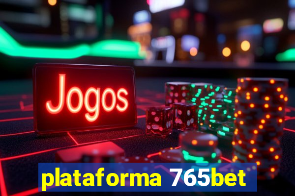 plataforma 765bet