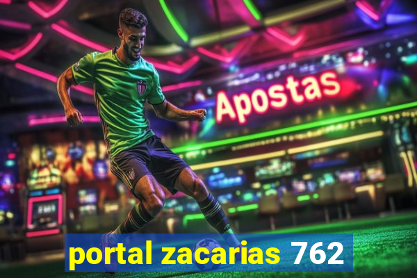 portal zacarias 762