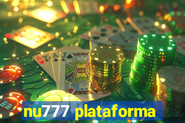 nu777 plataforma