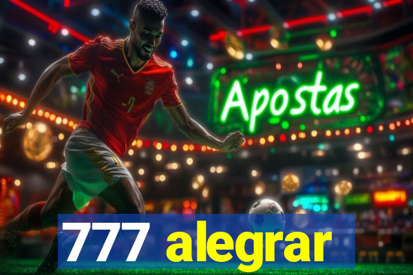 777 alegrar