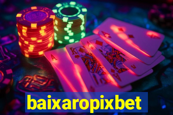 baixaropixbet