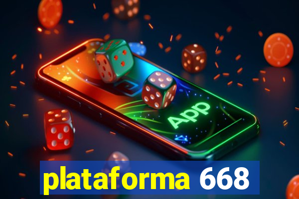 plataforma 668