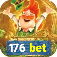 176 bet