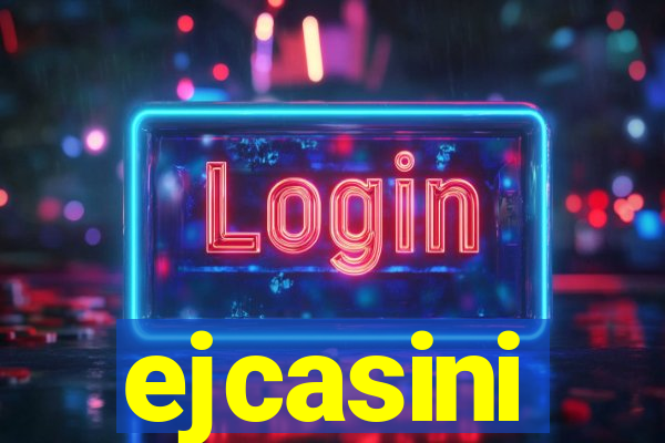 ejcasini