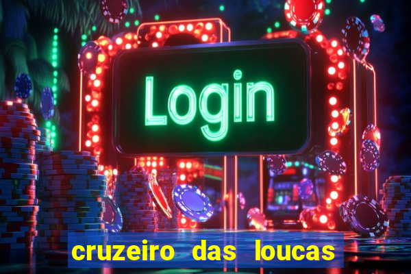 cruzeiro das loucas (2002) torrent