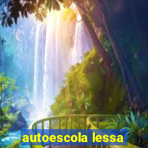 autoescola lessa