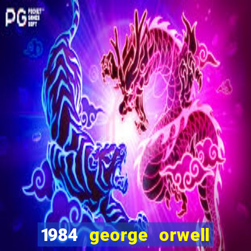 1984 george orwell pdf companhia das letras