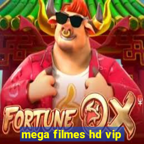 mega filmes hd vip