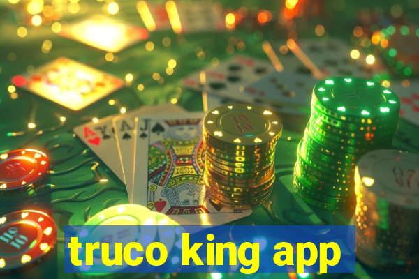 truco king app