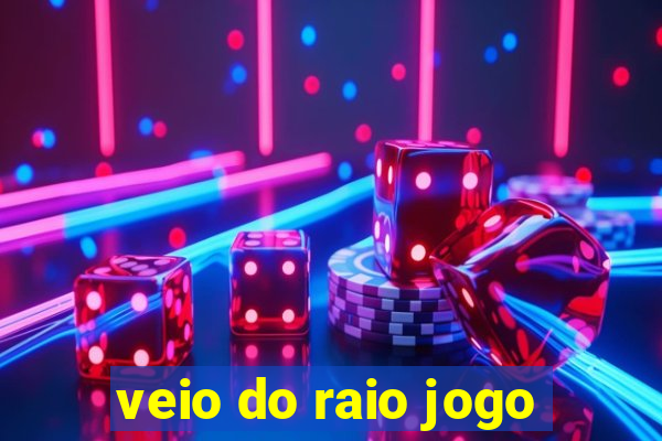 veio do raio jogo