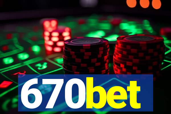 670bet