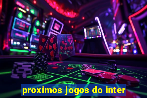 proximos jogos do inter