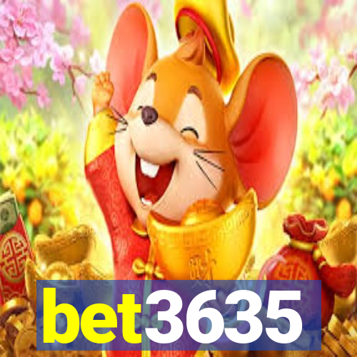 bet3635