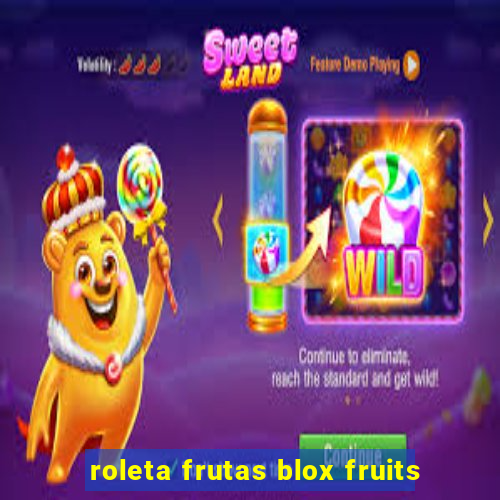 roleta frutas blox fruits