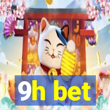 9h bet