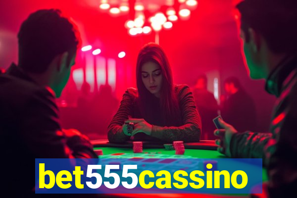 bet555cassino