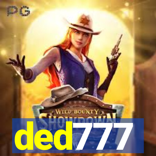 ded777