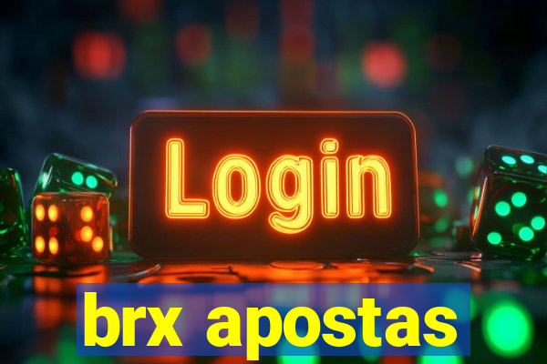 brx apostas