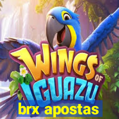 brx apostas