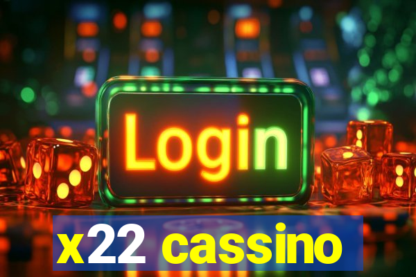 x22 cassino