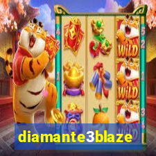 diamante3blaze