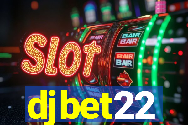 djbet22