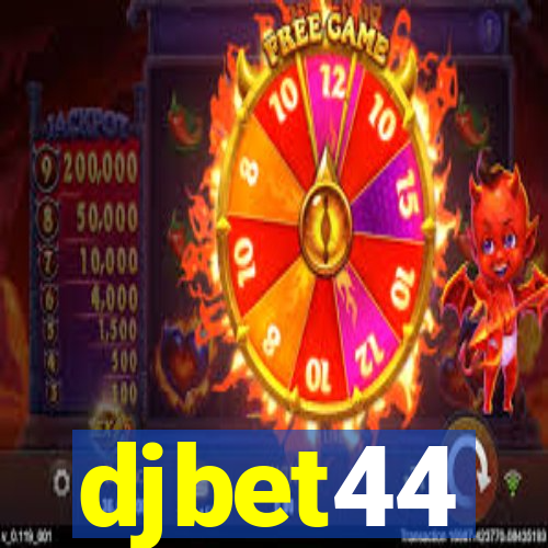 djbet44