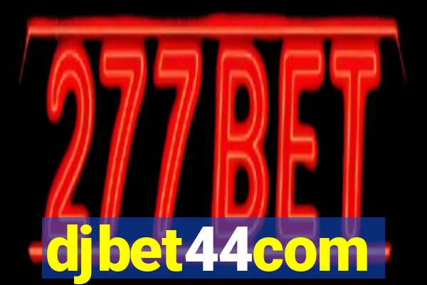 djbet44com