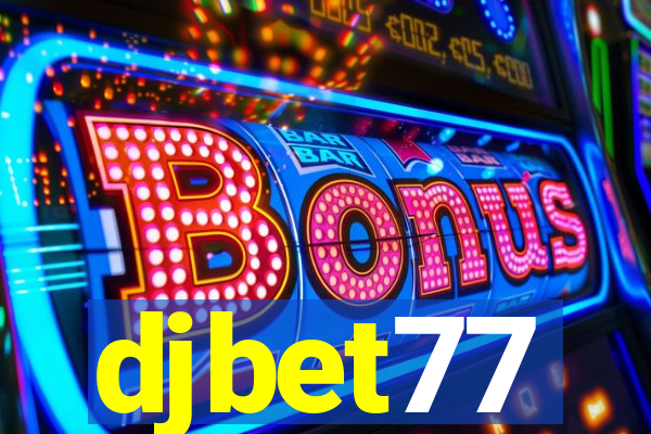 djbet77