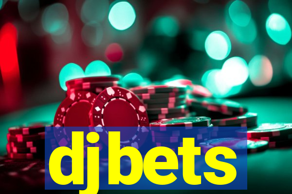 djbets