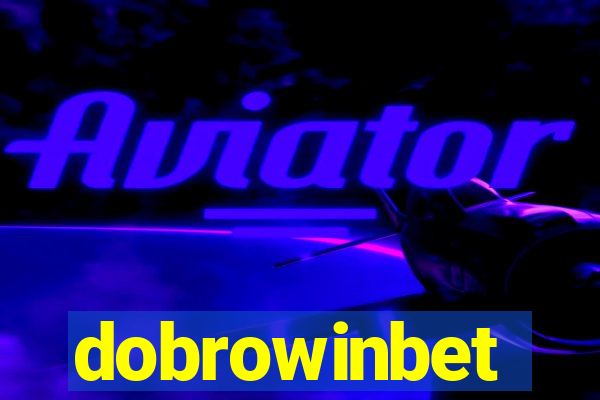 dobrowinbet