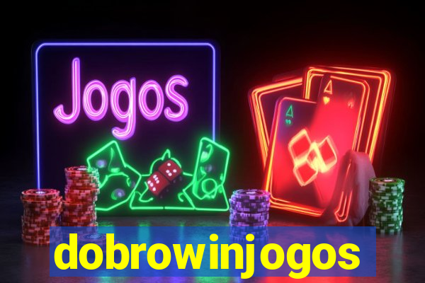 dobrowinjogos