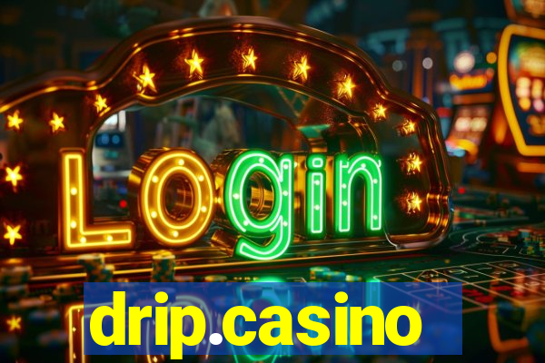 drip.casino