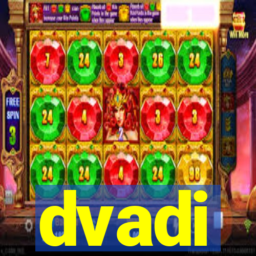 dvadi