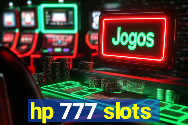 hp 777 slots