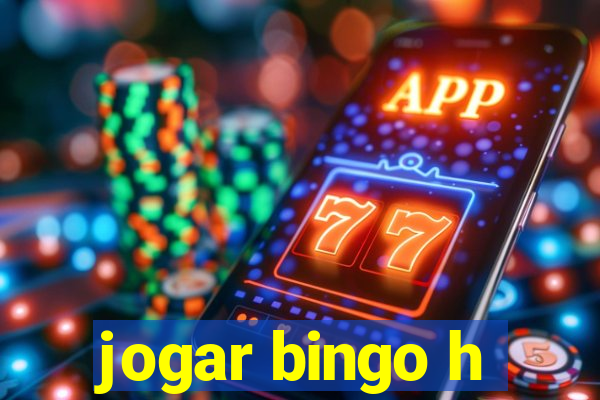 jogar bingo h