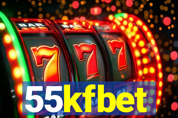 55kfbet