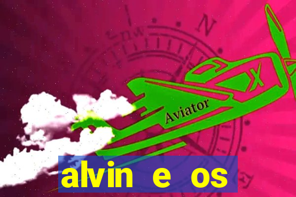 alvin e os esquilos personagens nomes