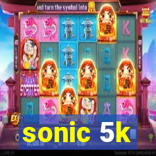 sonic 5k