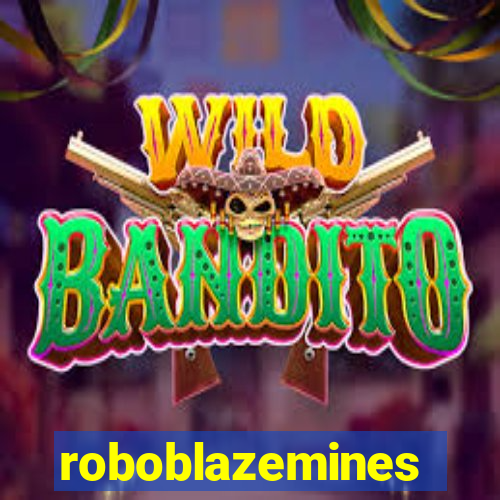 roboblazemines