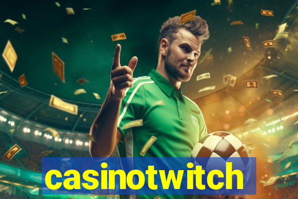 casinotwitch