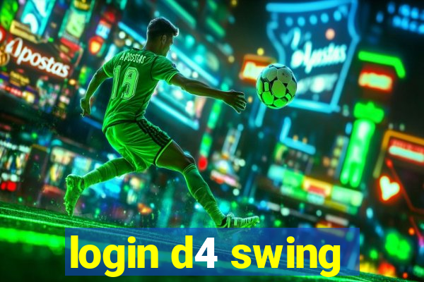 login d4 swing