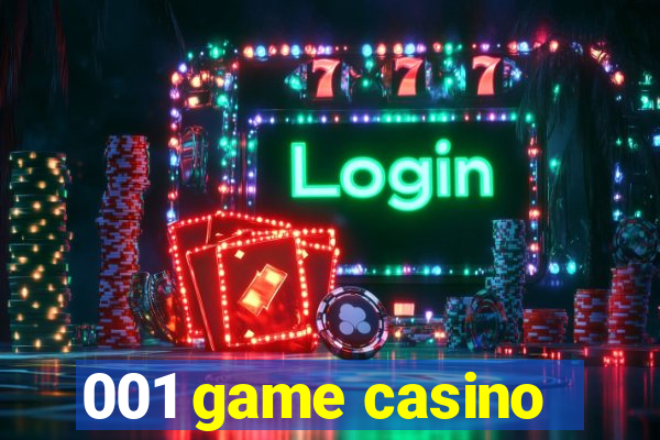 001 game casino