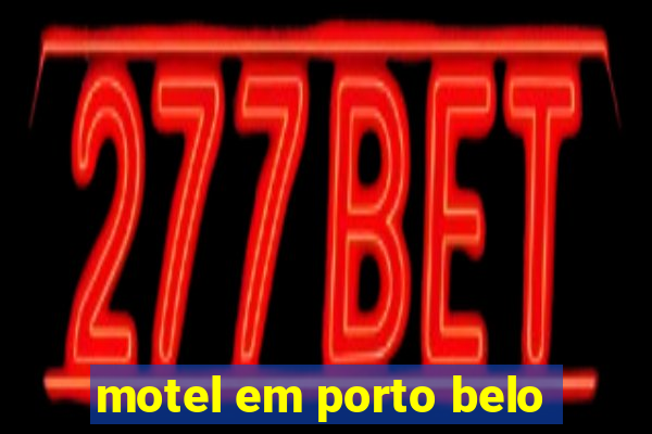 motel em porto belo