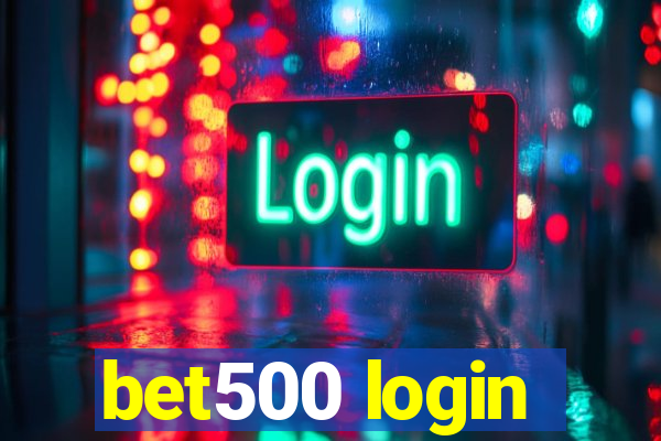 bet500 login