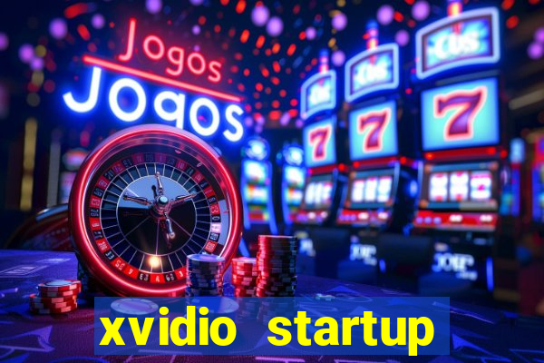 xvidio startup brasil 2024